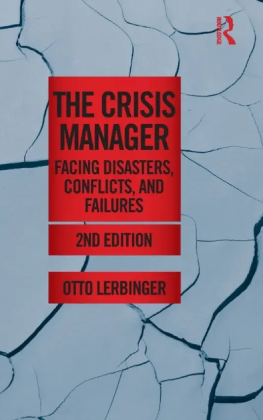 Crisis Manager - Lerbinger, Otto (Boston University, USA)
