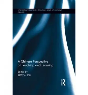 Chinese Perspective on Teaching and Learning