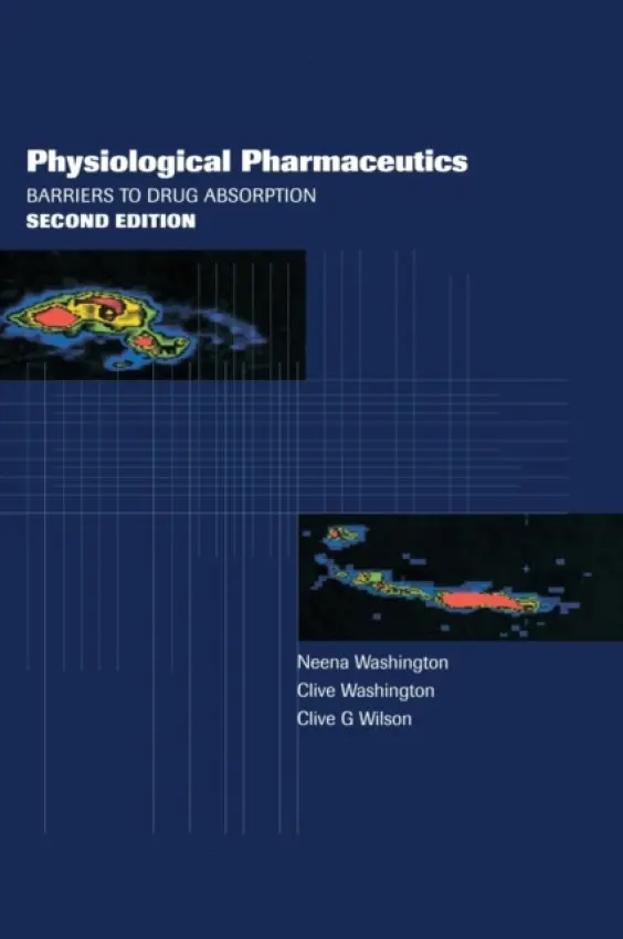 Physiological Pharmaceutics - Washington, Neena a Washington, Clive a Wilson, Clive