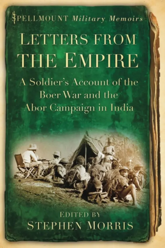 Letters From the Empire - Morris, Stephen