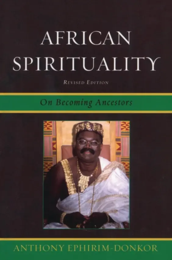 African Spirituality - Ephirim-Donkor, Anthony
