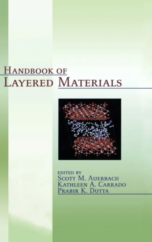 Handbook of Layered Materials - Auerbach, Scott M. a Carrado, Kathleen A. a Dutta, Prabir K.