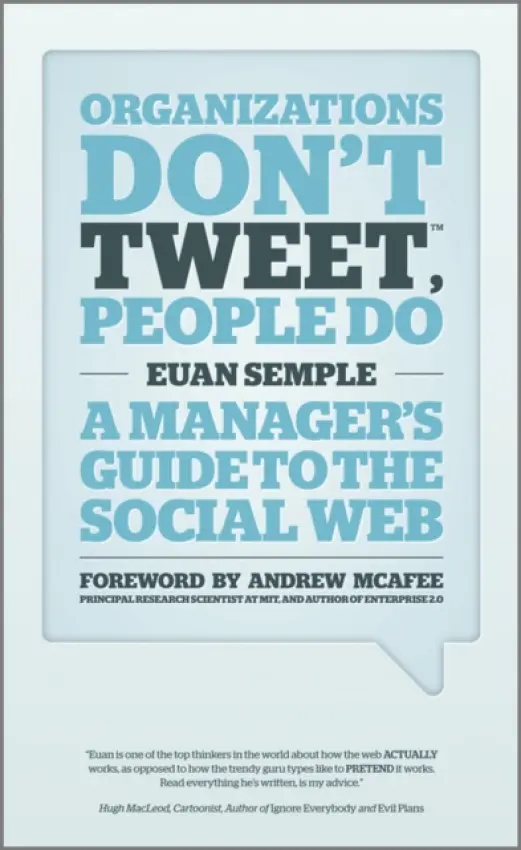 Organizations Don't Tweet, People Do - Semple, Euan