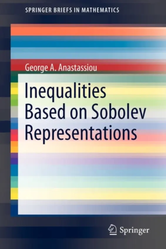 Inequalities Based on Sobolev Representations - Anastassiou, George A.