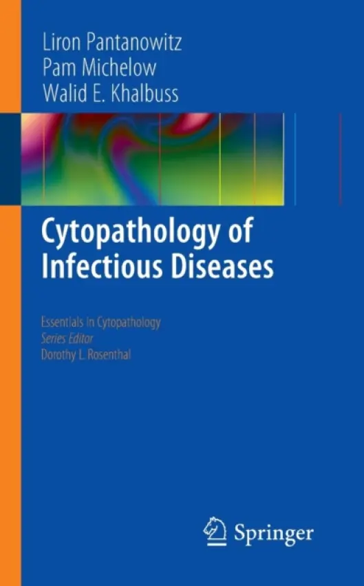 Cytopathology of Infectious Diseases - LIRON, PANTANOWITZ a Michelow, Pam a Khalbuss, Walid E.