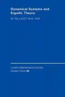 Dynamical Systems and Ergodic Theory - Pollicott, Mark (University of Manchester) a Yuri, Michiko (Sapporo University, Japan)