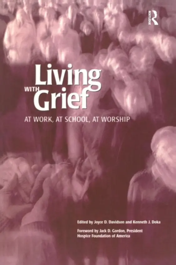 Living With Grief - Doka, Kenneth J.