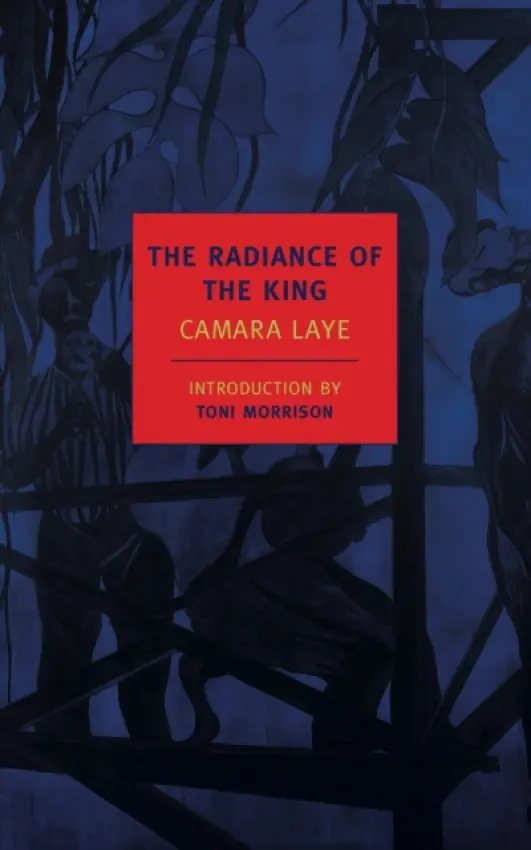 The Radiance of the King - Camara Laye