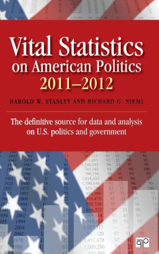 Vital Statistics on American Politics 2011-2012 - Stanley, Harold W. a Niemi, Richard G.