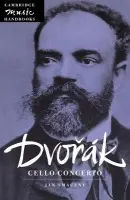 Dvorak: Cello Concerto - Smaczny, Jan (Queen's University Belfast)