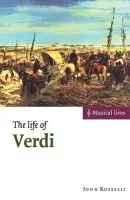 Life of Verdi - Rosselli, John