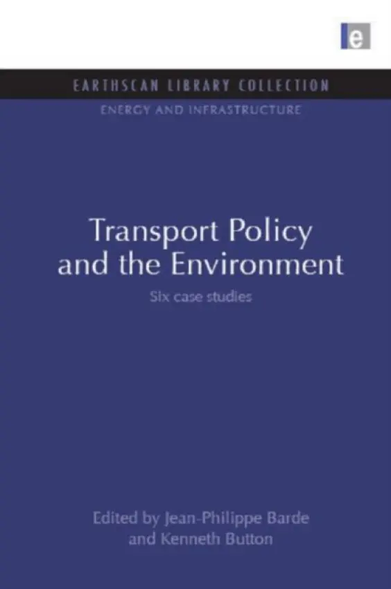 Transport Policy and the Environment - Button, Kenneth