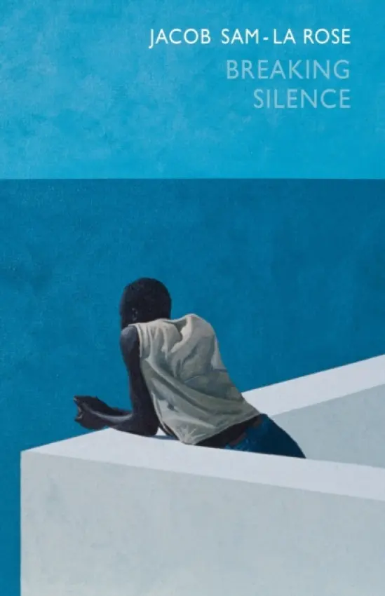 Breaking Silence - Sam-La Rose, Jacob