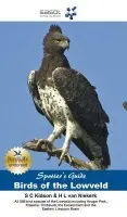 Spotter's guide: Birds of the Lowveld - Kidson, Saartjie a van Niekerk, Herman