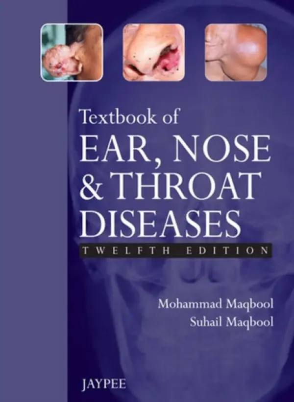Textbook of Ear, Nose and Throat Diseases - Maqbool, Mohammad a Maqbool, Suhail