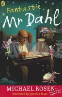 Fantastic Mr Dahl - Rosen, Michael