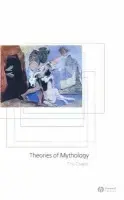 Theories of Mythology - Csapo, Eric (University of Sydney)