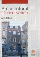 Architectural Conservation - Orbasli, Aylin (Oxford Brookes University)