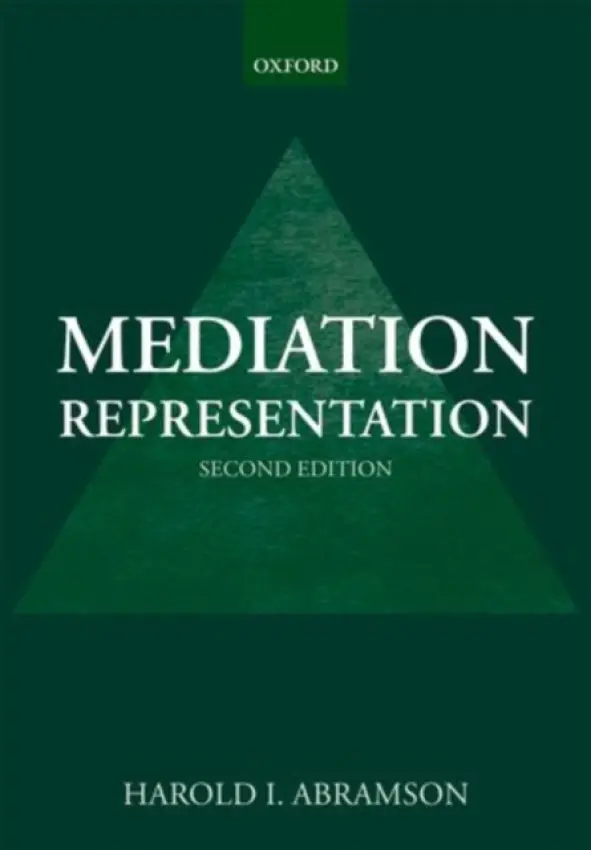 Mediation Representation - Abramson, Harold (Professor of Law, Touro Law Center, New York)