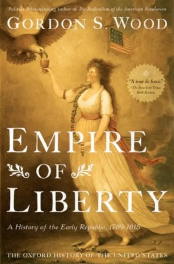 Empire of Liberty - Gordon S.  Wood
