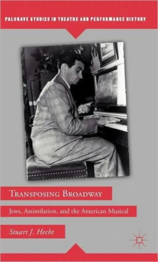 Transposing Broadway - Hecht, S.