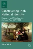 Constructing Irish National Identity - Kane, A.