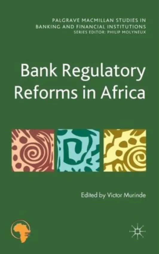 Bank Regulatory Reforms in Africa