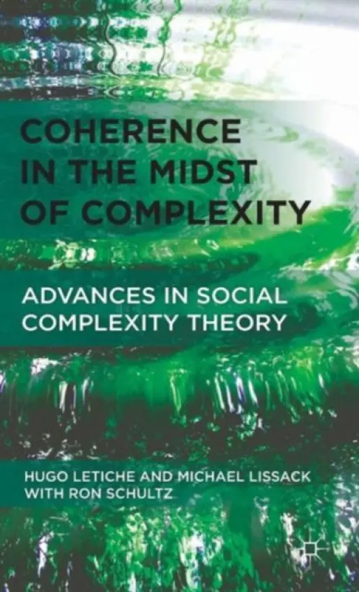 Coherence in the Midst of Complexity - Letiche, H. a Lissack, M.