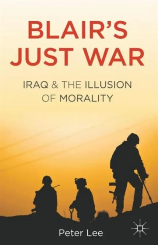 Blair's Just War - Lee, P.