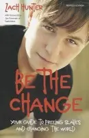 Be the Change, Revised Edition - Hunter, Zach