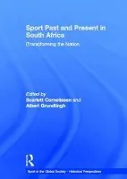 Sport Past and Present in South Africa