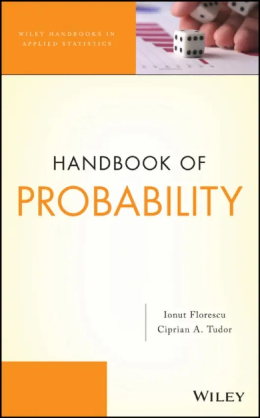 Handbook of Probability - Florescu, Ionut a Tudor, Ciprian A.