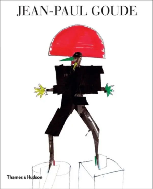 JEAN-PAUL GOUDE - Goude, Jean-Paul a Lois, George a Gaultier, Jean Paul a Troncy, Eric a Sans, Jerome