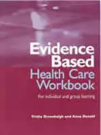 Evidence-Based Health Care Workbook - Donald, Anna