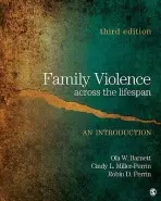 Family Violence Across the Lifespan - Barnett, Ola W. a Miller-Perrin, Cindy L. a Perrin, Robin D.