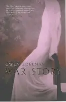 War Story - Edelman, Gwen