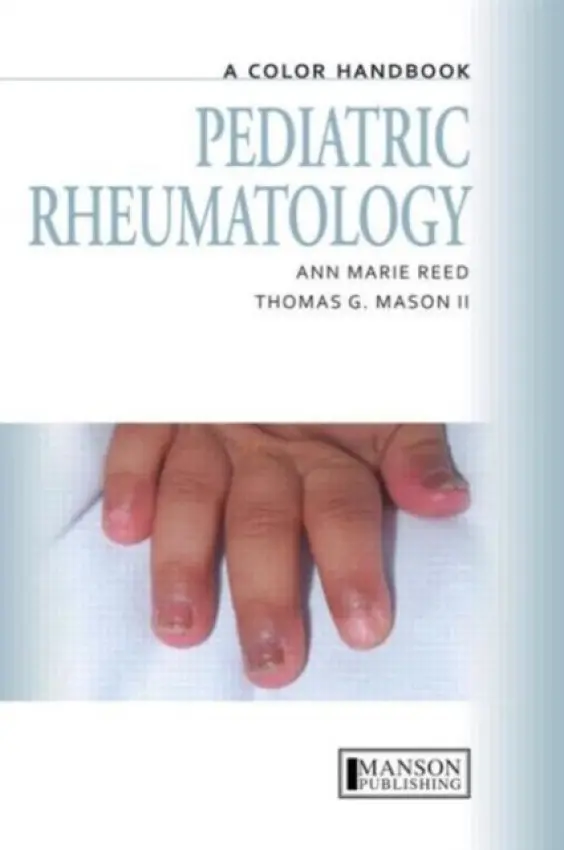 Pediatric Rheumatology - Reed, Anne Marie a Mason, Thomas
