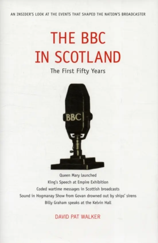 BBC in Scotland - Walker, David Pat
