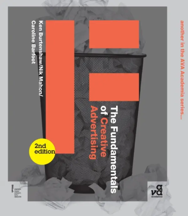 Fundamentals of Creative Advertising - Burtenshaw,  Ken a Barfoot, Caroline a Mahon, Nik