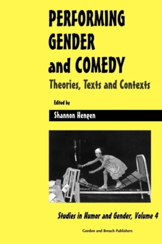 Performing Gender and Comedy - Hengen, Shannon