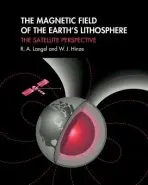 Magnetic Field of the Earth's Lithosphere - Langel, R. A. (Goddard Space Flight Center, Maryland) a Hinze, W. J. (Purdue University, Indiana)