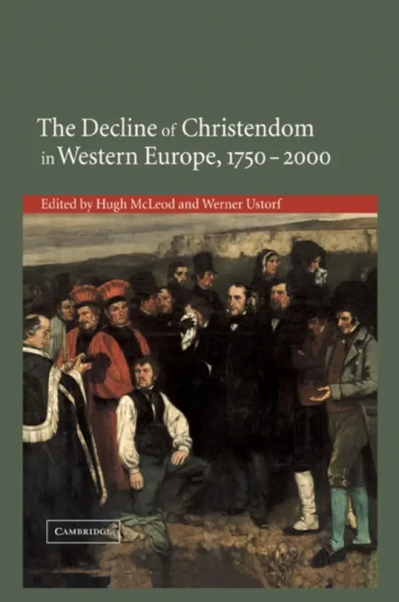 Decline of Christendom in Western Europe, 1750-2000