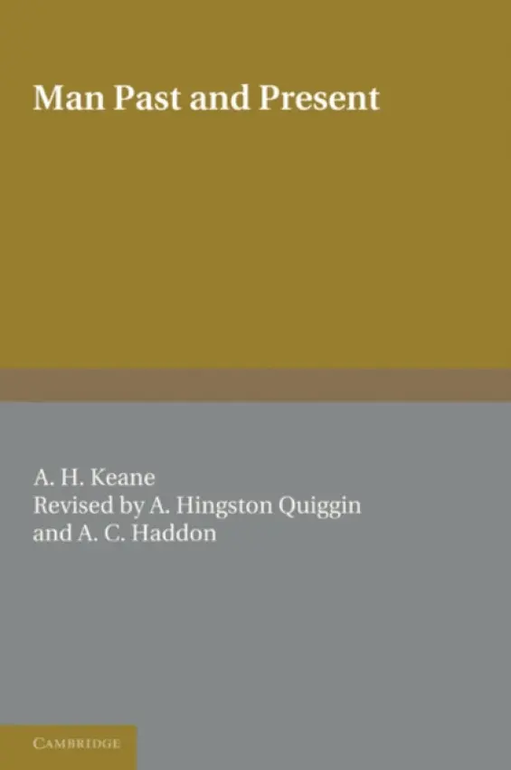 Man - Keane, A. H. a Hingston Quiggin, A. a Haddon, A. C.