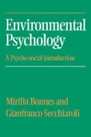 Environmental Psychology - Bonnes, Mirilia a Secchiaroli, Gianfranco