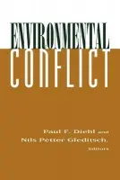Environmental Conflict - Diehl, Paul
