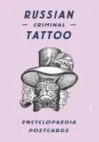 Russian Criminal Tattoo Encyclopaedia Postcards - Baldaev, Danzig a Vasiliev, Sergei a FUEL