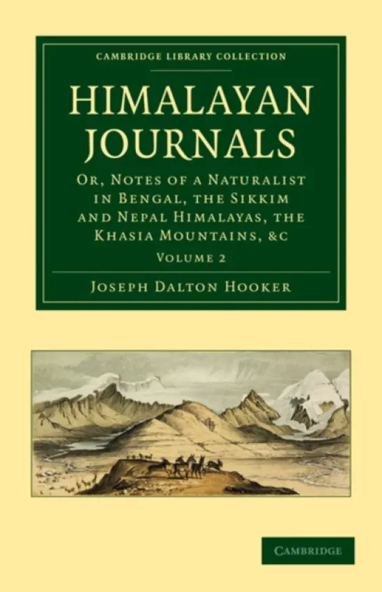 Himalayan Journals - Hooker, Joseph Dalton