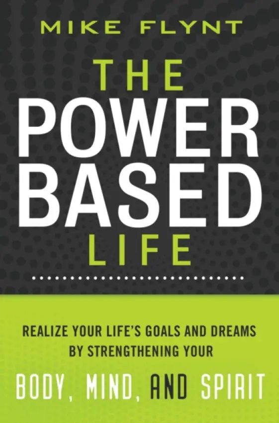 Power-Based Life - Flynt, Mike