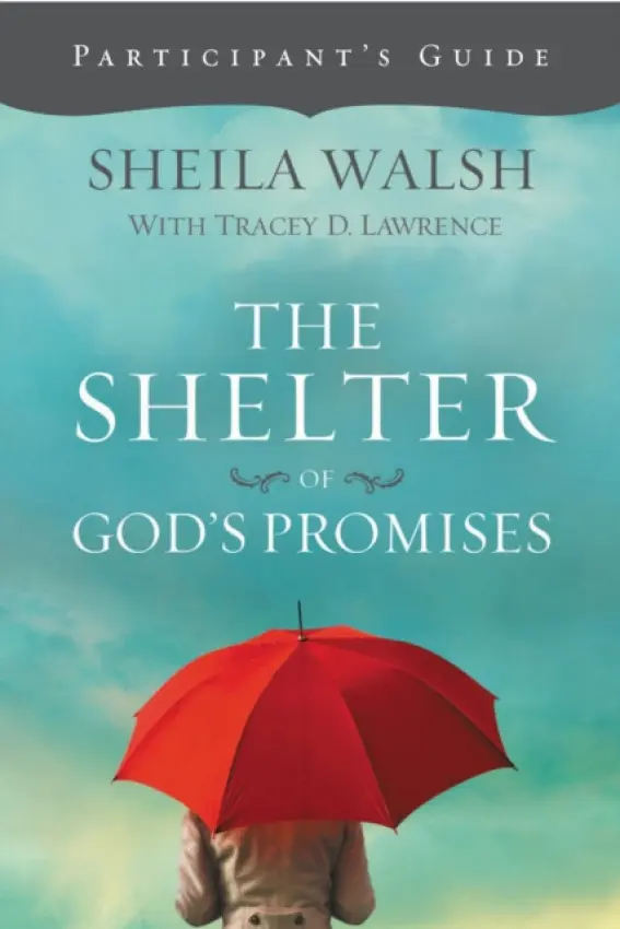 Shelter of God's Promises Participant's Guide - Walsh, Sheila