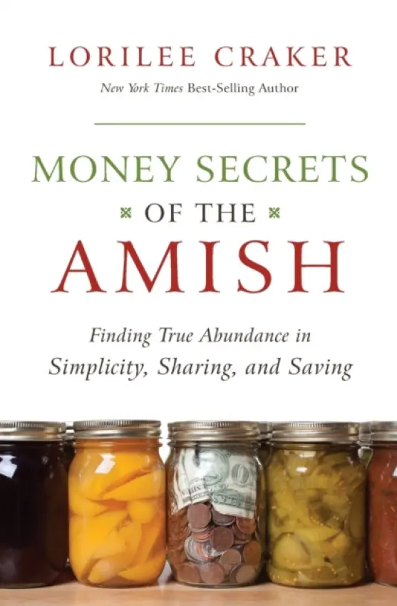 Money Secrets of the Amish - Craker, Lorilee
